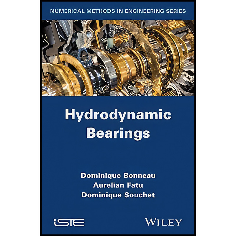 کتاب Hydrodynamic Bearings اثر جمعي از نويسندگان انتشارات Wiley-ISTE