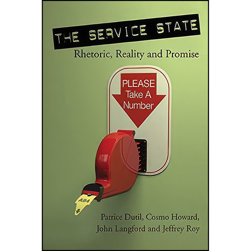کتاب The Service State اثر جمعي از نويسندگان انتشارات University of Ottawa Press