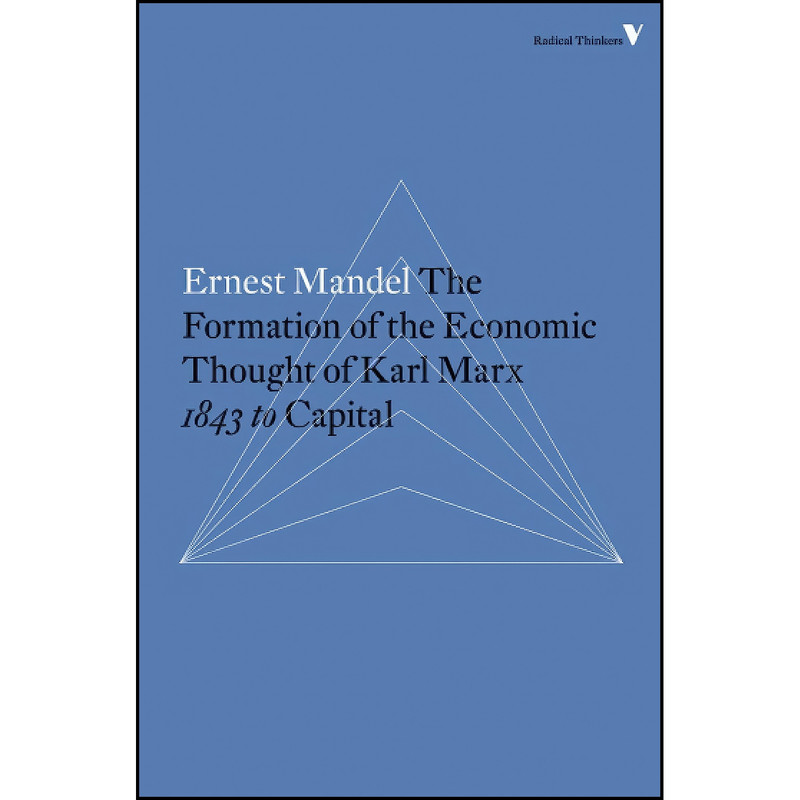 کتاب The Formation of the Economic Thought of Karl Marx اثر Ernest Mandel انتشارات Verso Books کتاب The Formation of the Economic Thought of Karl Marx اثر Ernest Mandel انتشارات Verso Books