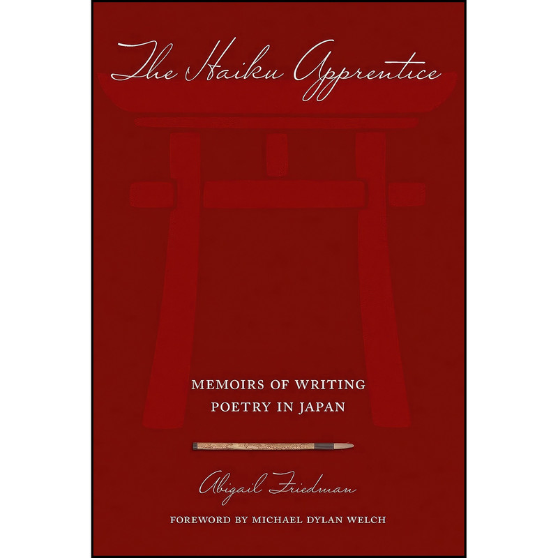 کتاب The Haiku Apprentice اثر Abigail Friedman انتشارات Stone Bridge Press