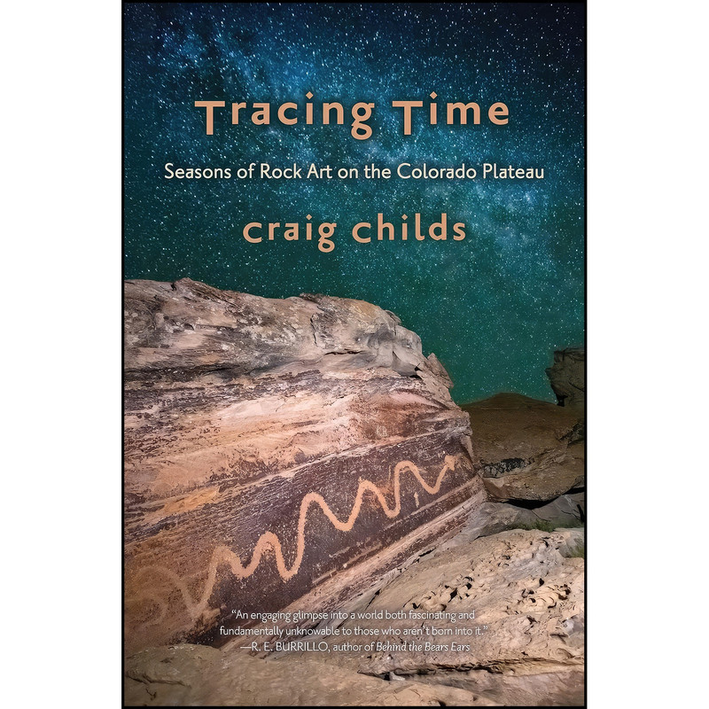 کتاب Tracing Time اثر Craig Childs انتشارات Torrey House Press