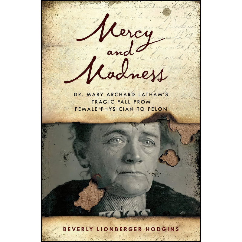 کتاب Mercy and Madness اثر Beverly Lionberger Hodgins انتشارات TwoDot کتاب Mercy and Madness اثر Beverly Lionberger Hodgins انتشارات TwoDot