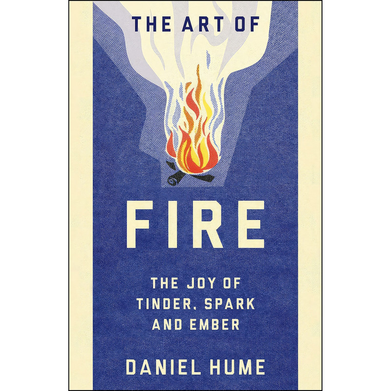 کتاب The Art of Fire اثر Daniel Hume انتشارات Century