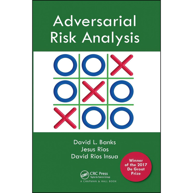 کتاب Adversarial Risk Analysis اثر جمعي از نويسندگان انتشارات تازه ها کتاب Adversarial Risk Analysis اثر جمعي از نويسندگان انتشارات تازه ها