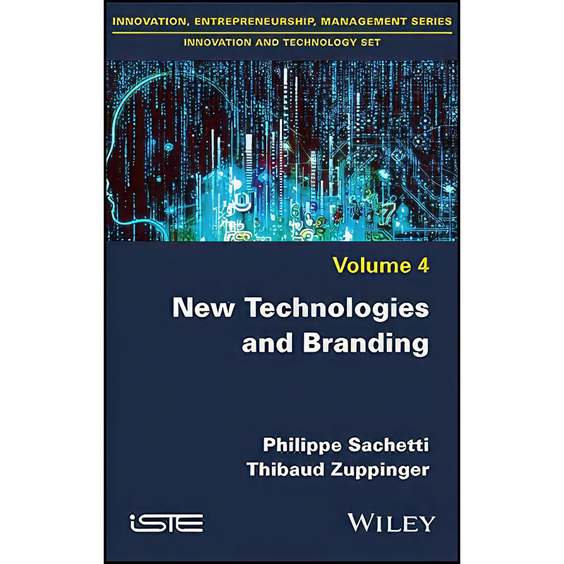 کتاب New Technologies and Branding اثر جمعي از نويسندگان انتشارات Wiley-ISTE