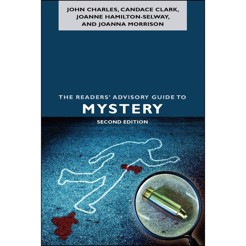 کتاب The Readers Advisory Guide to Mystery اثر جمعي از نويسندگان انتشارات ALA Editions کتاب The Readers Advisory Guide to Mystery اثر جمعي از نويسندگان انتشارات ALA Editions