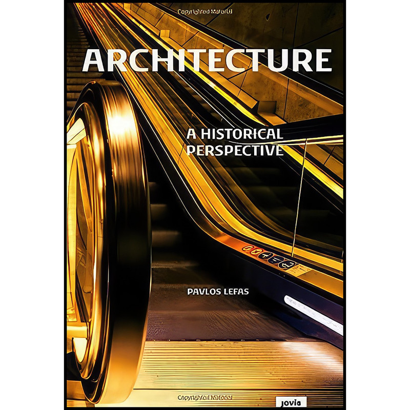 کتاب Architecture اثر Pavlos Lefas انتشارات JOVIS کتاب Architecture اثر Pavlos Lefas انتشارات JOVIS