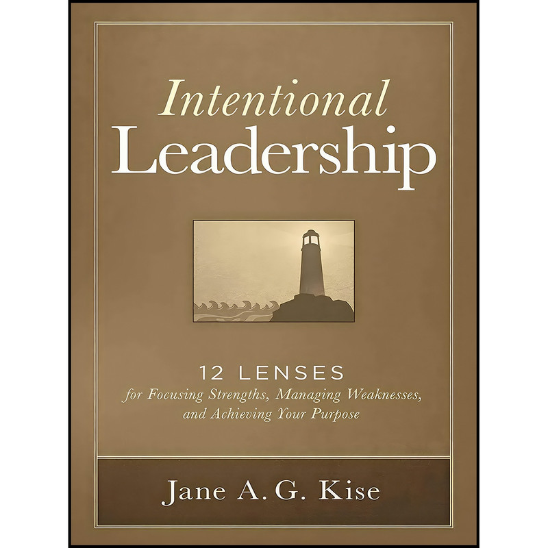 کتاب Intentional Leadership اثر Jane A. G. Kise انتشارات Allworth