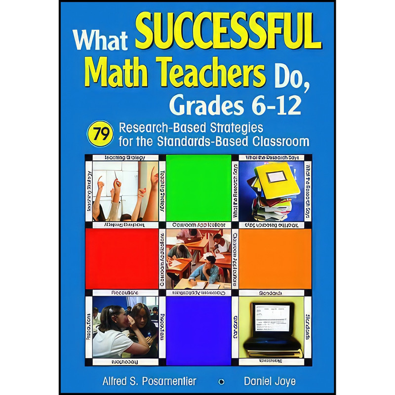 کتاب What Successful Math Teachers Do, Grades 6-12 اثر جمعی از نویسندگان انتشارات Corwin