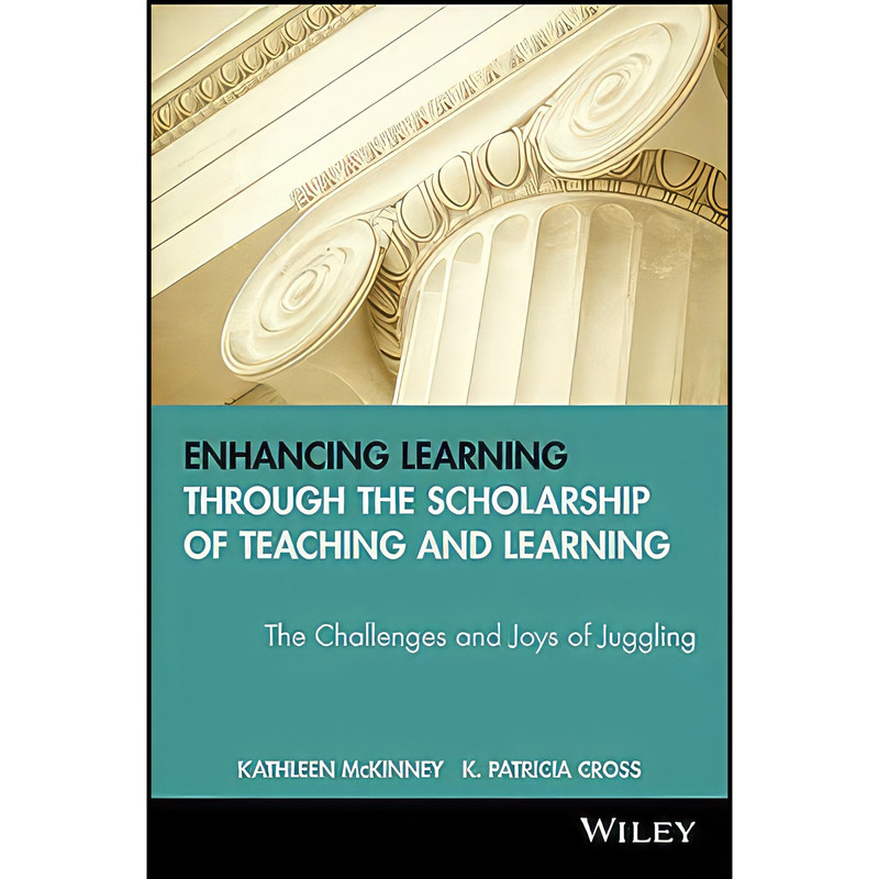 کتاب Enhancing Learning Through the Scholarship of Teaching and Learning اثر Kathleen McKinney انتشارات Jossey-Bass کتاب Enhancing Learning Through the Scholarship of Teaching and Learning اثر Kathleen McKinney انتشارات Jossey-Bass