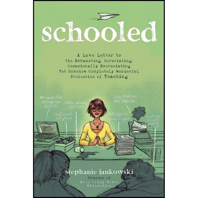 کتاب Schooled اثر Stephanie Jankowski انتشارات Page Street Publishing کتاب Schooled اثر Stephanie Jankowski انتشارات Page Street Publishing
