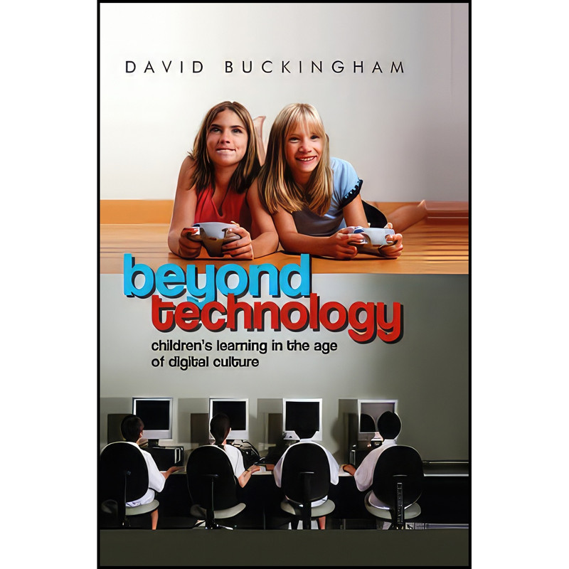 کتاب Beyond Technology اثر David Buckingham انتشارات Polity