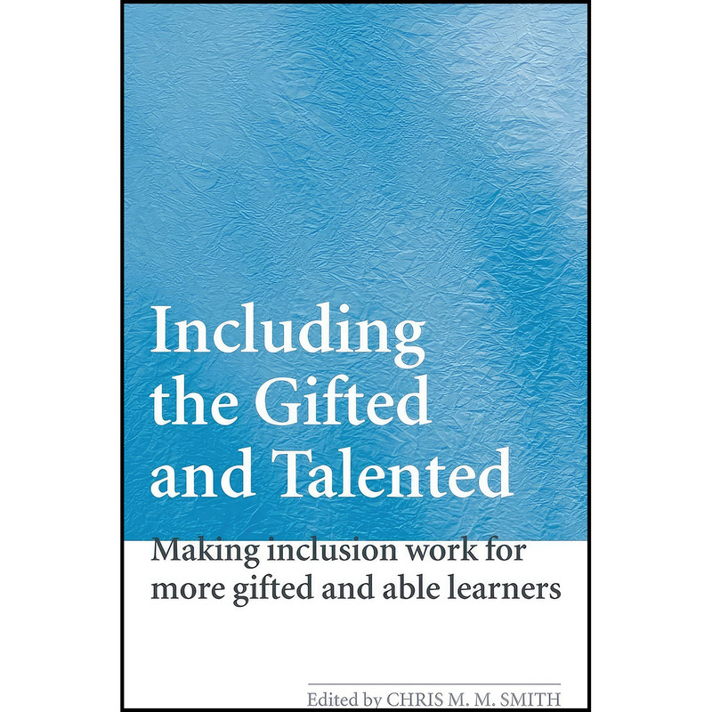 کتاب Including the Gifted and Talented اثر Chris Smith انتشارات Routledge