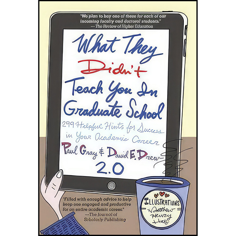 کتاب What They Didn&#39;t Teach You in Graduate School اثر جمعي از نويسندگان انتشارات Stylus Publishing