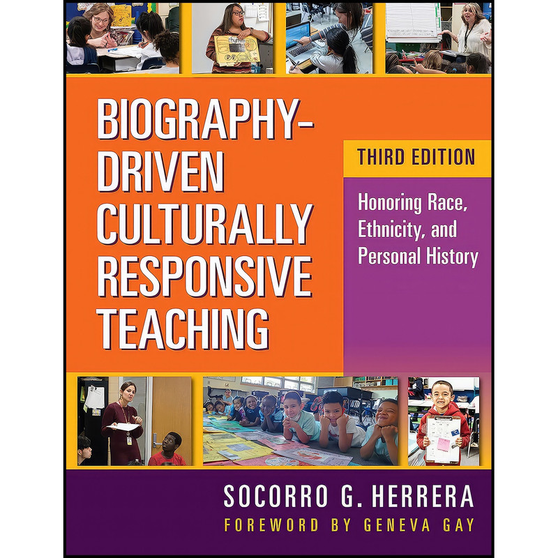 کتاب Biography-Driven Culturally Responsive Teaching اثر Socorro G. Herrera and Geneva Gay انتشارات Teachers College Press کتاب Biography-Driven Culturally Responsive Teaching اثر Socorro G. Herrera and Geneva Gay انتشارات Teachers College Press
