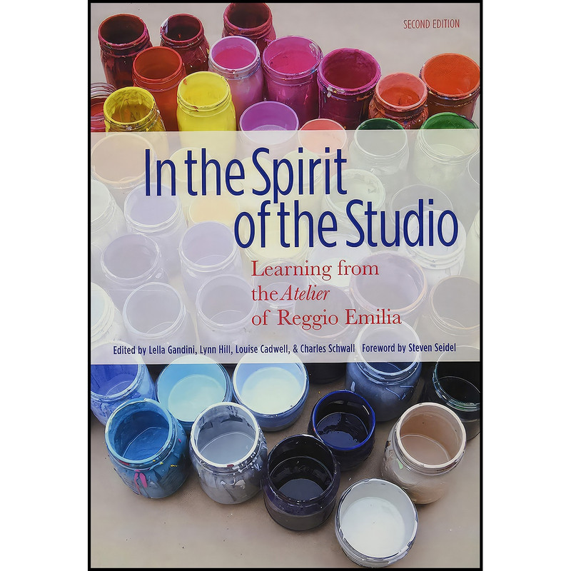 کتاب In the Spirit of the Studio اثر جمعي از نويسندگان انتشارات Teachers College Press