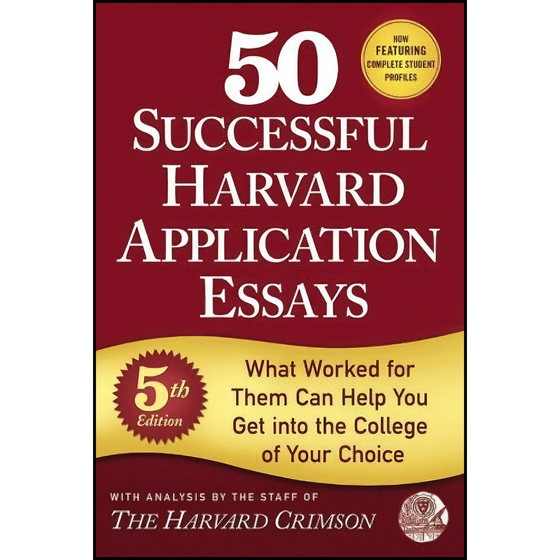کتاب 50 Successful Harvard Application Essays, 5th Edition اثر Staff of the Harvard Crimson انتشارات بله کتاب 50 Successful Harvard Application Essays, 5th Edition اثر Staff of the Harvard Crimson انتشارات بله