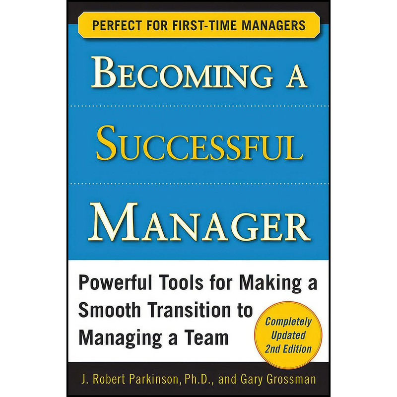 کتاب Becoming a Successful Manager Second Edition اثر جمعي از نويسندگان انتشارات McGraw Hill