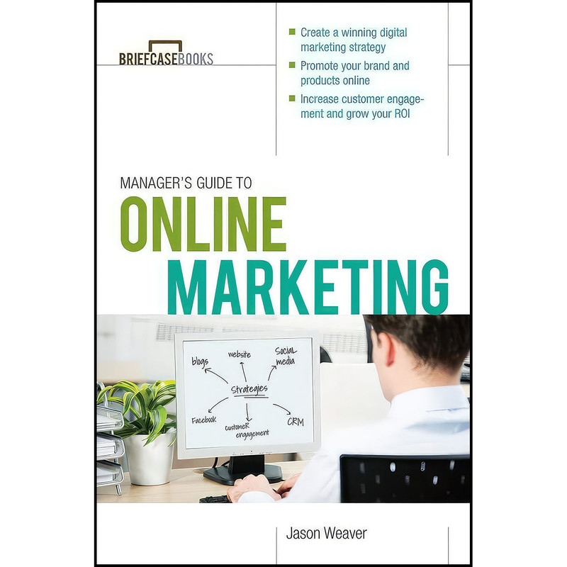 کتاب Managers Guide to Online Marketing اثر Jason Weaver انتشارات McGraw Hill