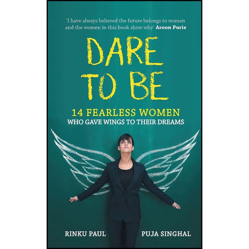 کتاب Dare to Be اثر Rinku Paul انتشارات PENGUIN RANDOM HOUSE INDIA PVT.LTD. کتاب Dare to Be اثر Rinku Paul انتشارات PENGUIN RANDOM HOUSE INDIA PVT.LTD.