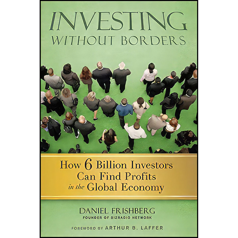 کتاب Investing Without Borders اثر Daniel Frishberg انتشارات Wiley