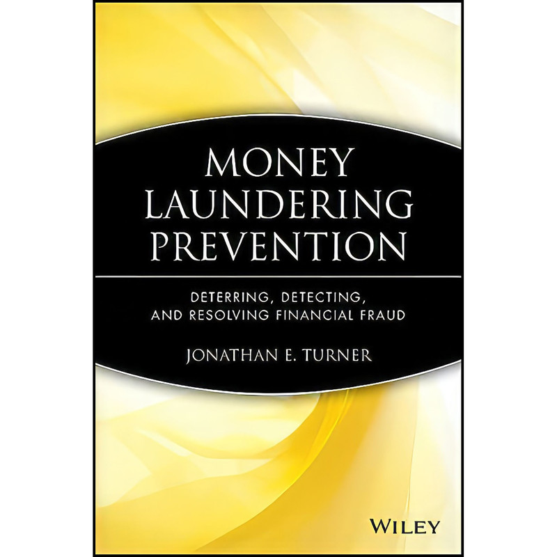 کتاب Money Laundering Prevention اثر Jonathan Turner انتشارات Wiley کتاب Money Laundering Prevention اثر Jonathan Turner انتشارات Wiley
