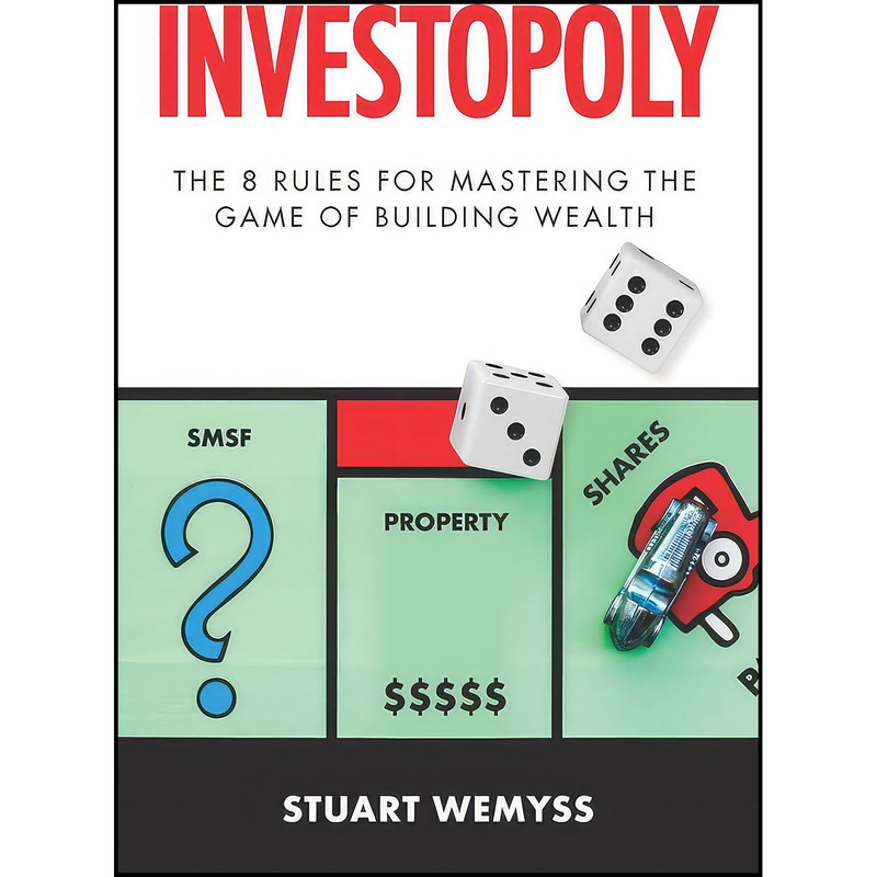 کتاب Investopoly اثر Stuart Wemyss انتشارات Major Street Publishing
