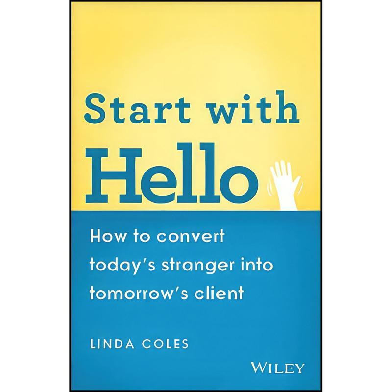 کتاب Start with Hello اثر Linda Coles انتشارات Wiley