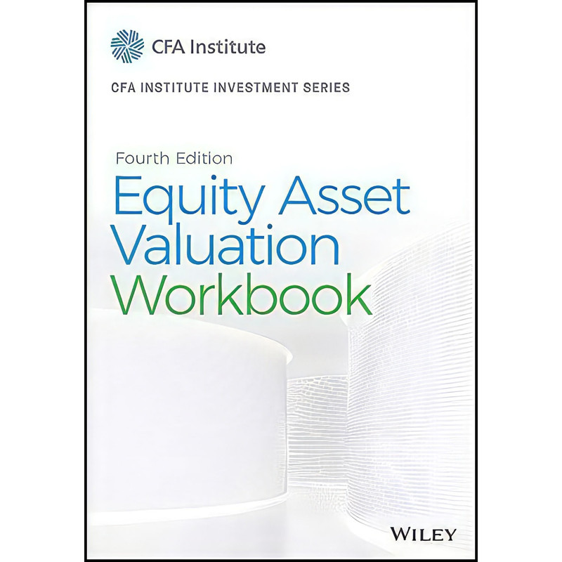 کتاب Equity Asset Valuation Workbook اثر Jerald E. Pinto انتشارات Wiley