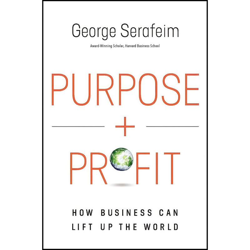 کتاب Purpose and Profit اثر George Serafeim انتشارات HarperCollins Leadership کتاب Purpose and Profit اثر George Serafeim انتشارات HarperCollins Leadership