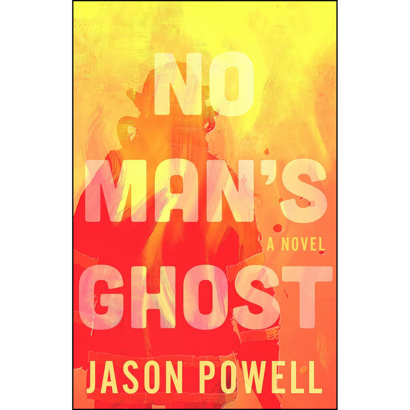 کتاب No Mans Ghost اثر Jason Powell انتشارات Agora Books کتاب No Mans Ghost اثر Jason Powell انتشارات Agora Books