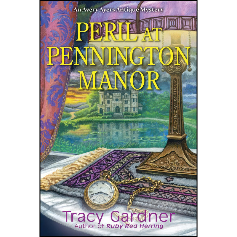 کتاب Peril at Pennington Manor اثر Tracy Gardner انتشارات Crooked Lane Books کتاب Peril at Pennington Manor اثر Tracy Gardner انتشارات Crooked Lane Books