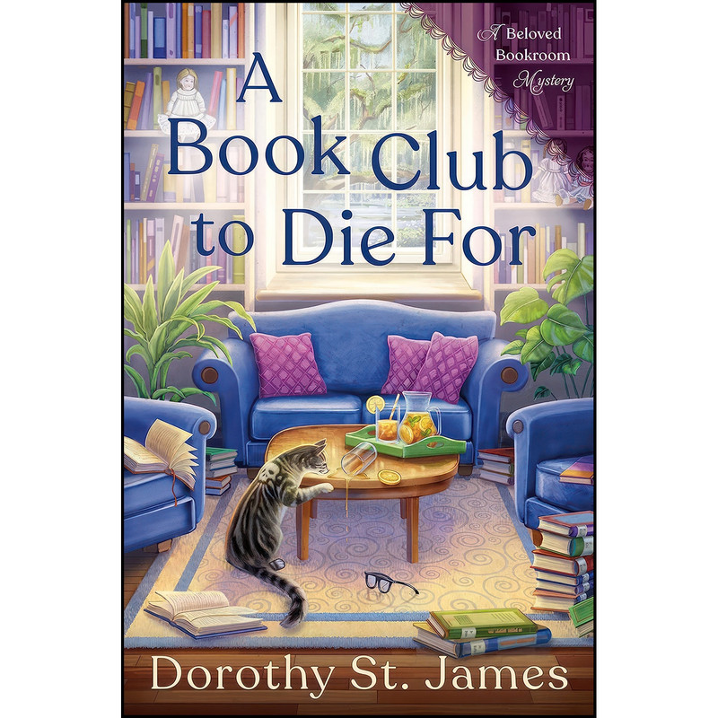کتاب A Book Club to Die For اثر Dorothy St. James انتشارات Berkley کتاب A Book Club to Die For اثر Dorothy St. James انتشارات Berkley