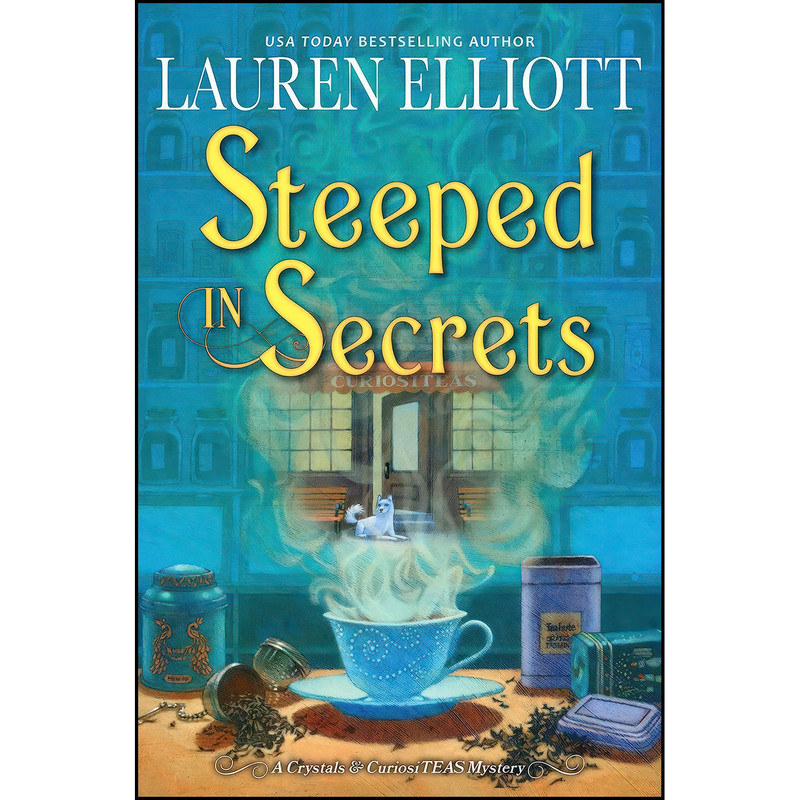 کتاب Steeped in Secrets اثر Lauren Elliott انتشارات Kensington Cozies