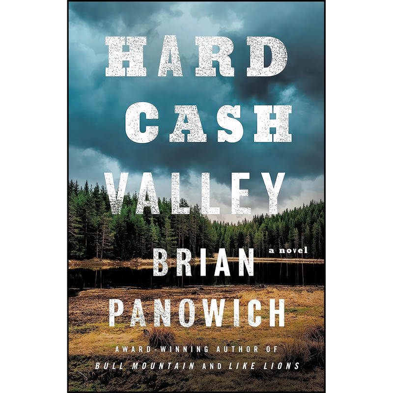 کتاب Hard Cash Valley اثر Brian Panowich انتشارات Minotaur Books کتاب Hard Cash Valley اثر Brian Panowich انتشارات Minotaur Books