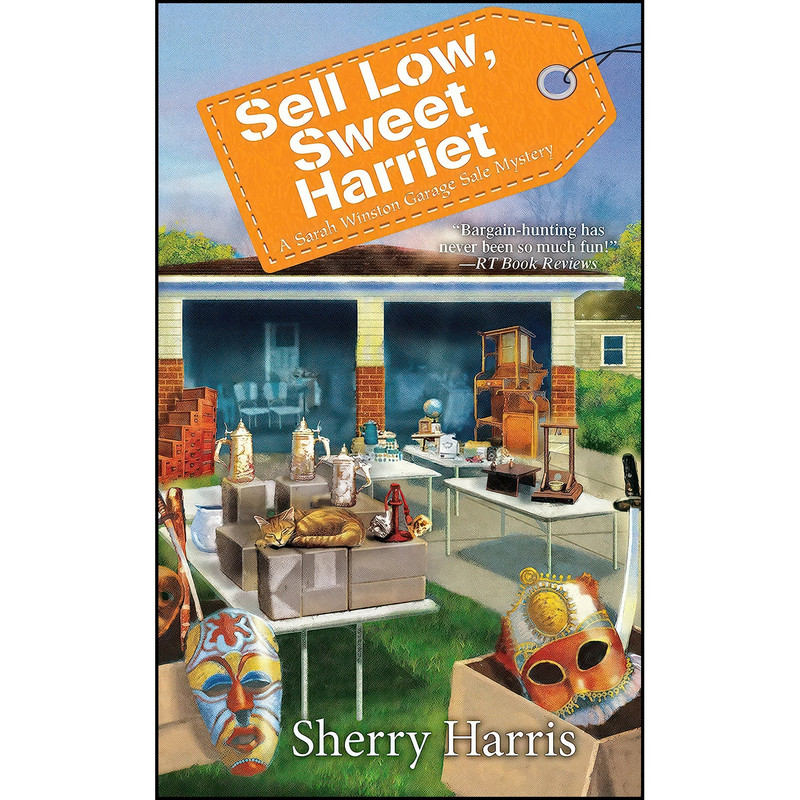 کتاب Sell Low, Sweet Harriet اثر Sherry Harris انتشارات Kensington