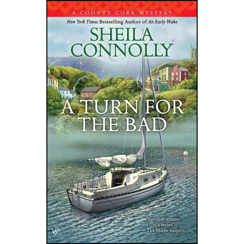 کتاب A Turn for the Bad اثر Sheila Connolly انتشارات Berkley کتاب A Turn for the Bad اثر Sheila Connolly انتشارات Berkley