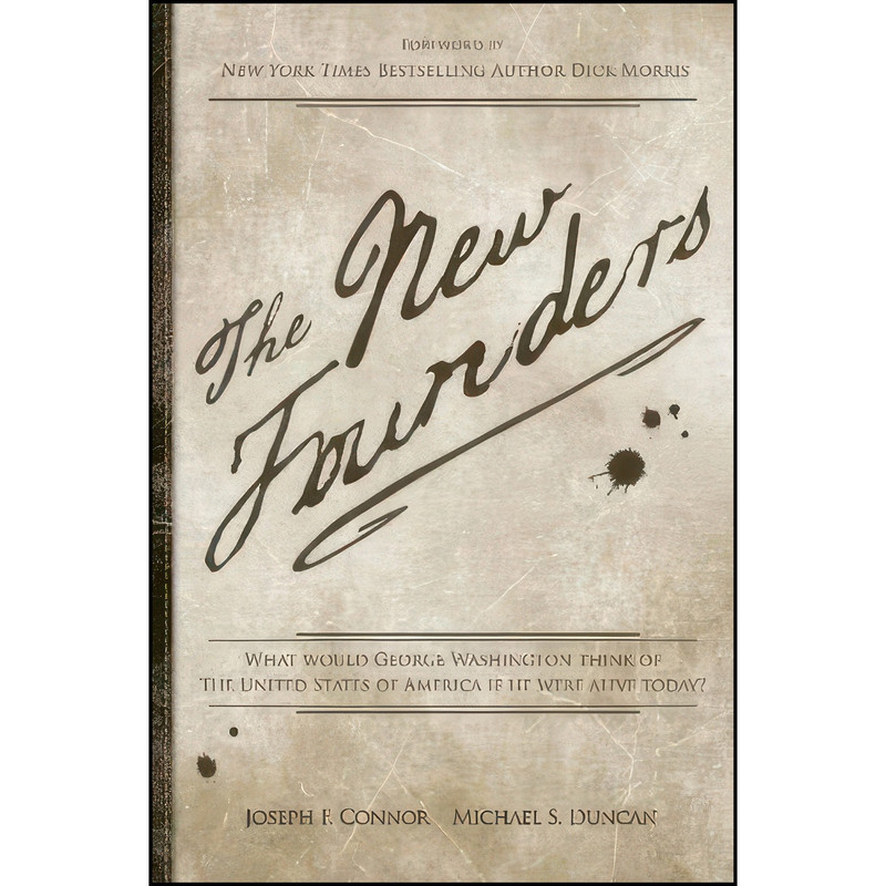 کتاب The New Founders اثر Michael Duncan and Joseph Connor انتشارات Dunham Books کتاب The New Founders اثر Michael Duncan and Joseph Connor انتشارات Dunham Books
