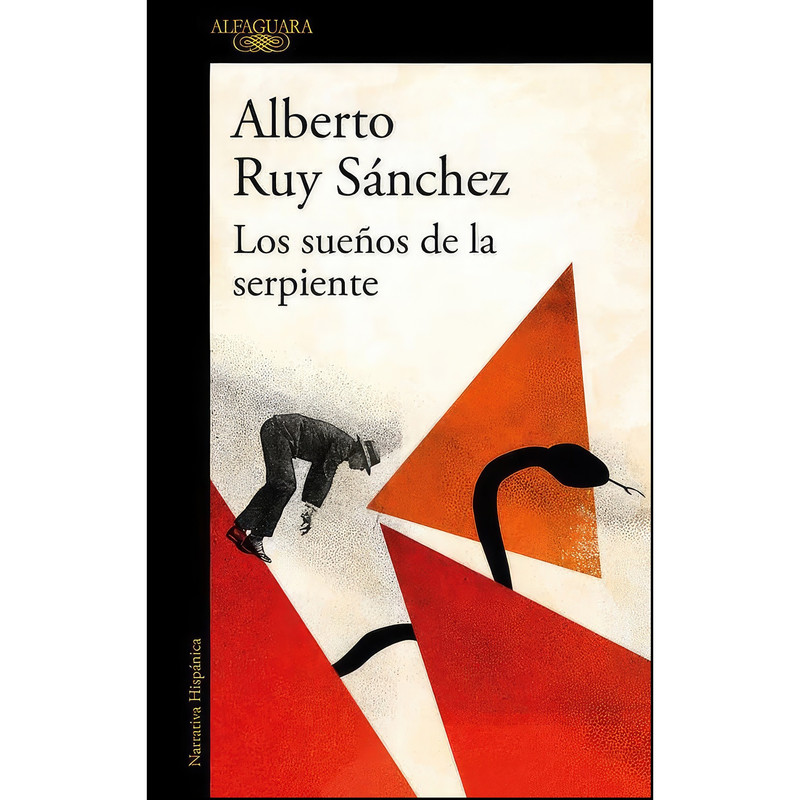 کتاب Los suenos de la serpiente اثر Alberto Ruy Sánchez انتشارات ALFAGUARA کتاب Los suenos de la serpiente اثر Alberto Ruy Sánchez انتشارات ALFAGUARA
