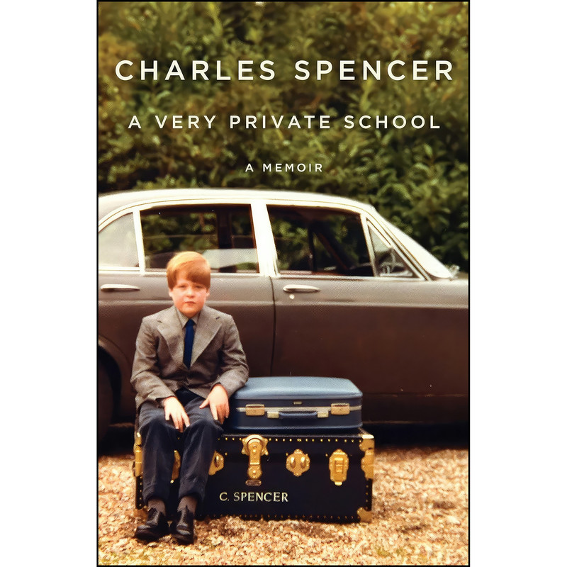 کتاب A Very Private School اثر Charles Spencer انتشارات Gallery Books کتاب A Very Private School اثر Charles Spencer انتشارات Gallery Books
