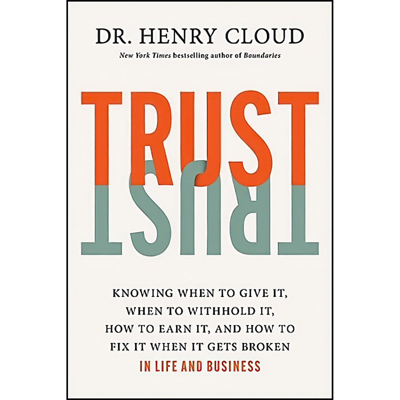 کتاب Trust اثر Henry Cloud انتشارات Worthy Books کتاب Trust اثر Henry Cloud انتشارات Worthy Books
