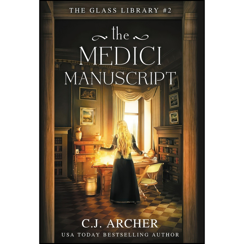 کتاب The Medici Manuscript اثر C.J. Archer انتشارات C.J. Archer