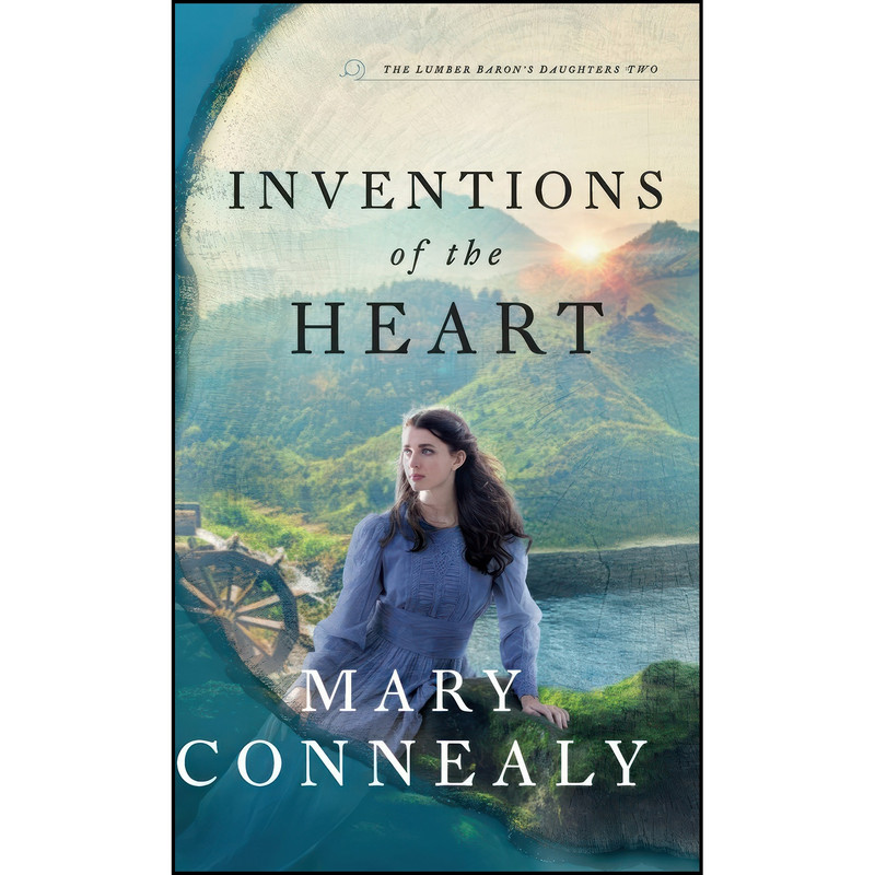 کتاب Inventions of the Heart اثر Mary Connealy انتشارات Bethany House Publishers کتاب Inventions of the Heart اثر Mary Connealy انتشارات Bethany House Publishers
