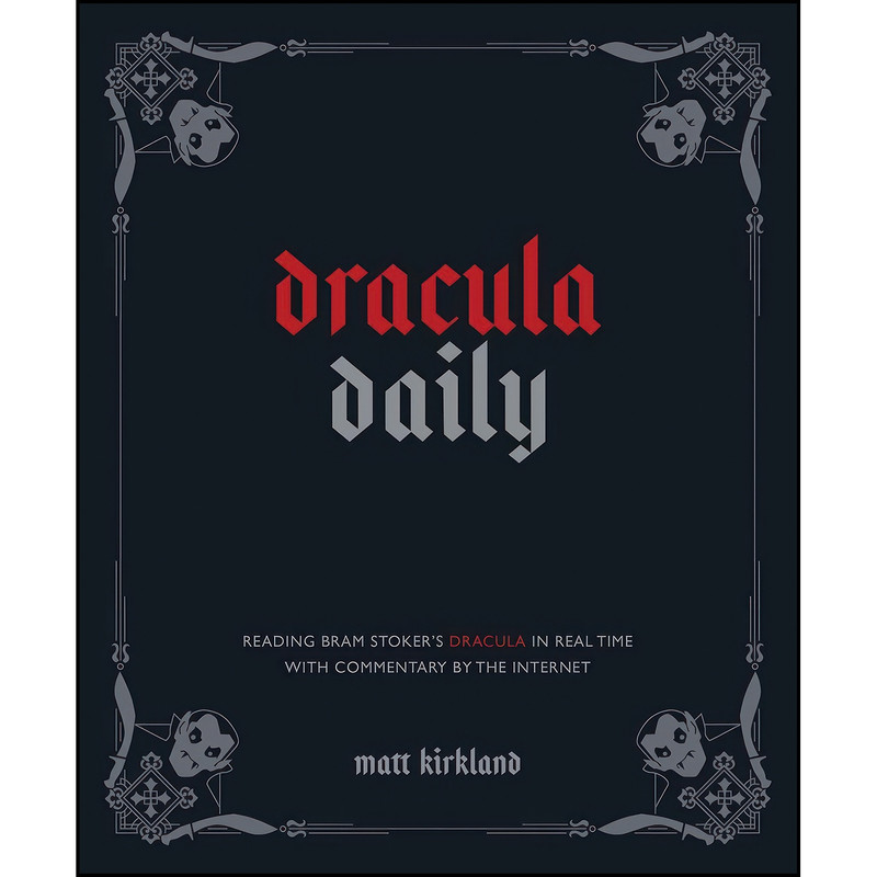 کتاب Dracula Daily اثر Matt Kirkland انتشارات Andrews McMeel Publishing