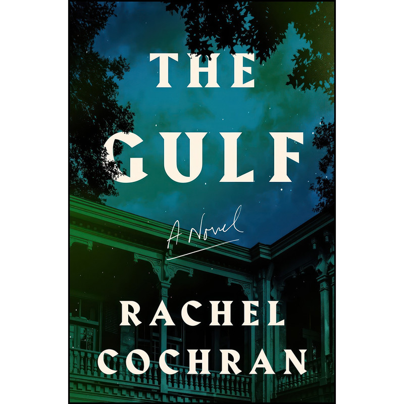 کتاب The Gulf اثر Rachel Cochran انتشارات Harper