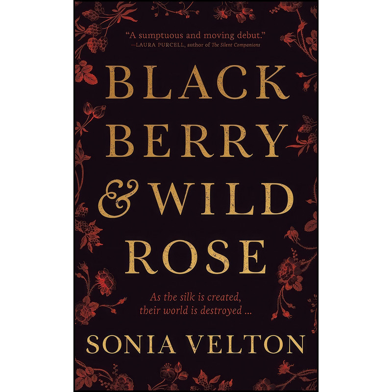 کتاب Blackberry and Wild Rose اثر Sonia Velton انتشارات Blackstone Publishing کتاب Blackberry and Wild Rose اثر Sonia Velton انتشارات Blackstone Publishing