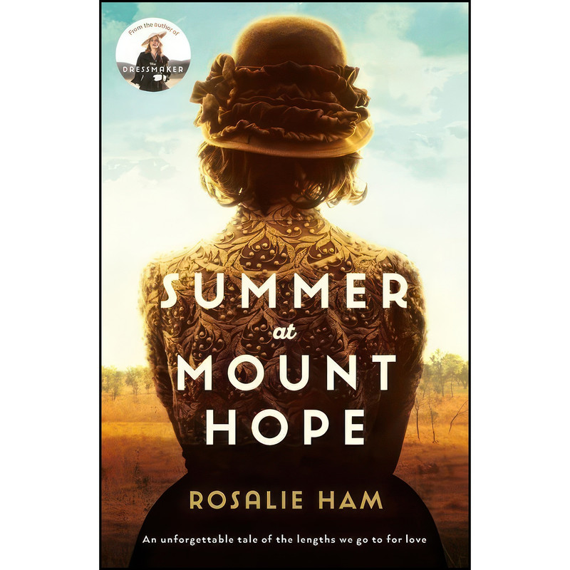 کتاب Summer at Mount Hope اثر Rosalie Ham انتشارات Serpent's Tail