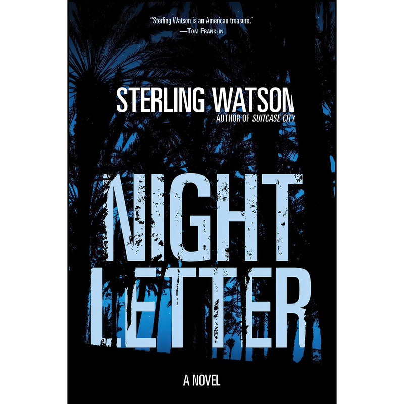 کتاب Night Letter اثر Sterling Watson انتشارات Akashic Books