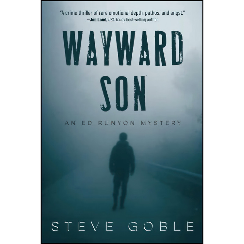 کتاب Wayward Son اثر Steve Goble انتشارات Oceanview Publishing کتاب Wayward Son اثر Steve Goble انتشارات Oceanview Publishing