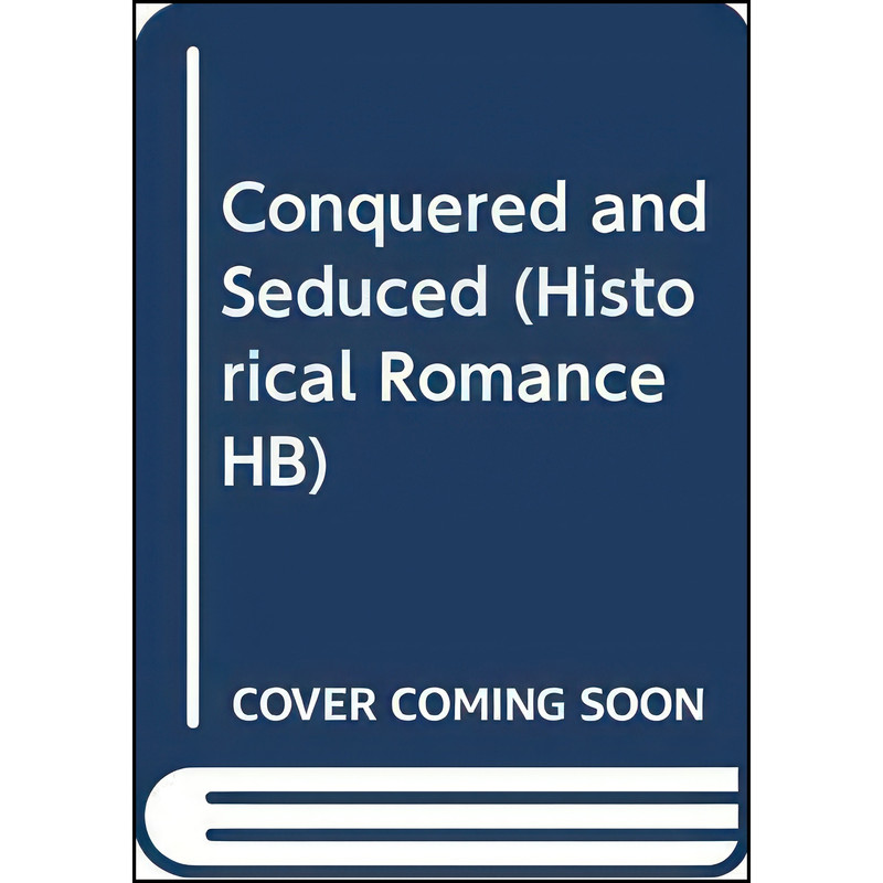 کتاب Conquered and Seduced اثر Lyn Randal انتشارات Mills Boon Series Hardback کتاب Conquered and Seduced اثر Lyn Randal انتشارات Mills Boon Series Hardback